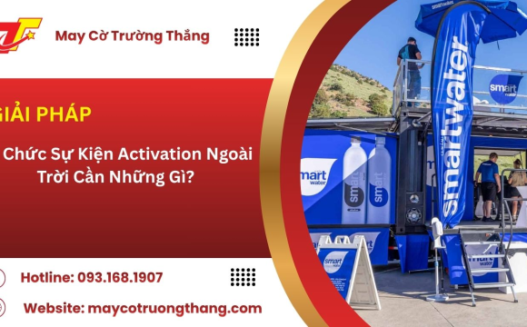 Tổ Chức Sự Kiện Activation Ngoài Trời Cần Những Gì?