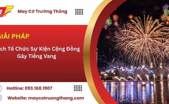 Cách Tổ Chức Sự Kiện Cộng Đồng Gây Tiếng Vang