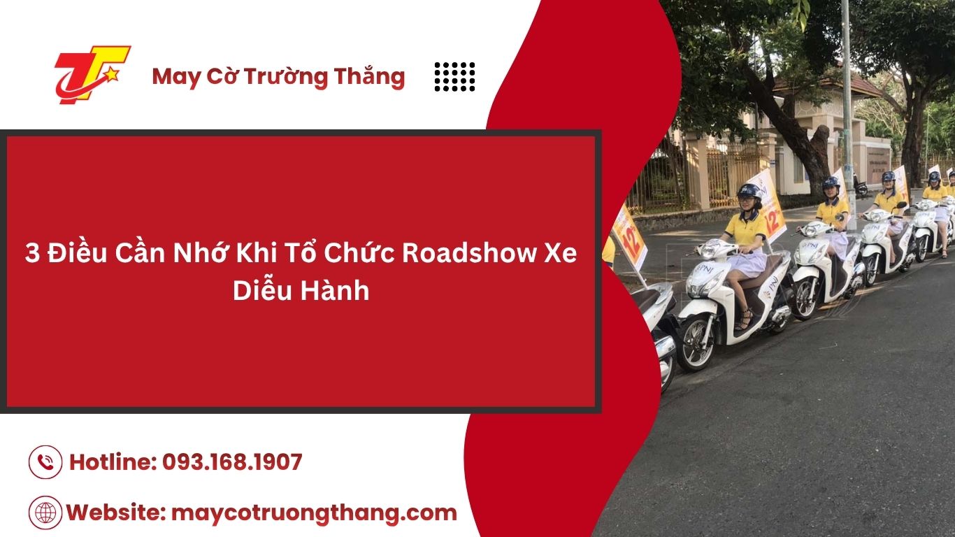 Cách Tổ Chức Roadshow Bằng Xe Diễu Hành Hút Mắt