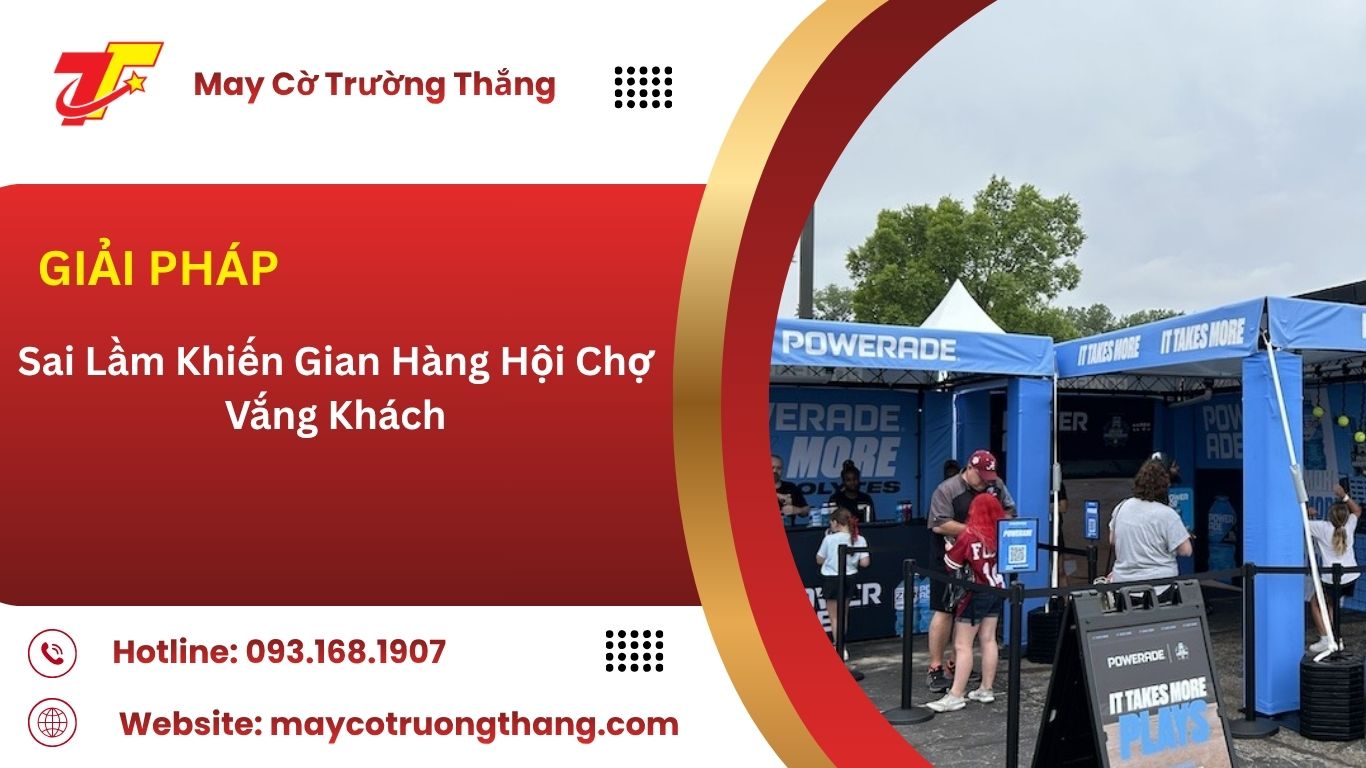 Sai Lầm Khiến Gian Hàng Hội Chợ Vắng Khách