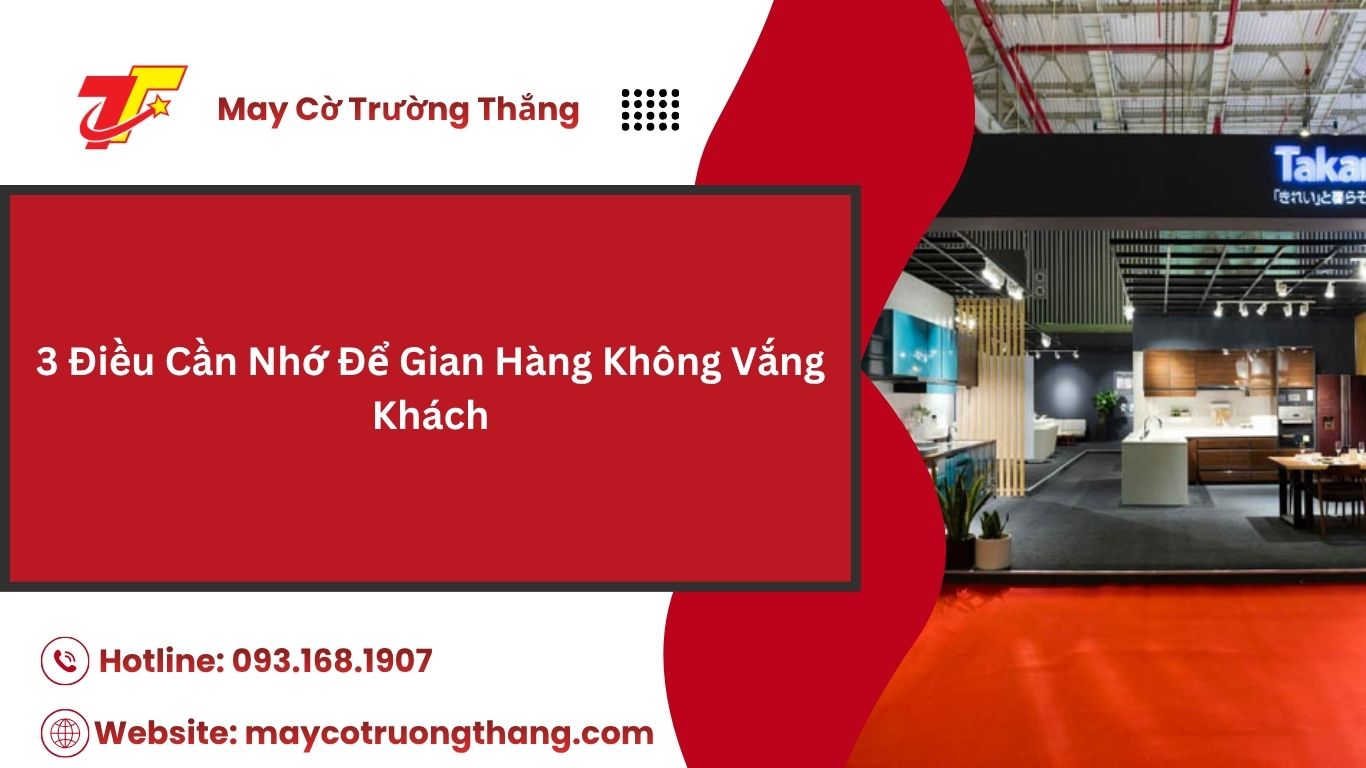 Sai Lầm Khiến Gian Hàng Hội Chợ Vắng Khách