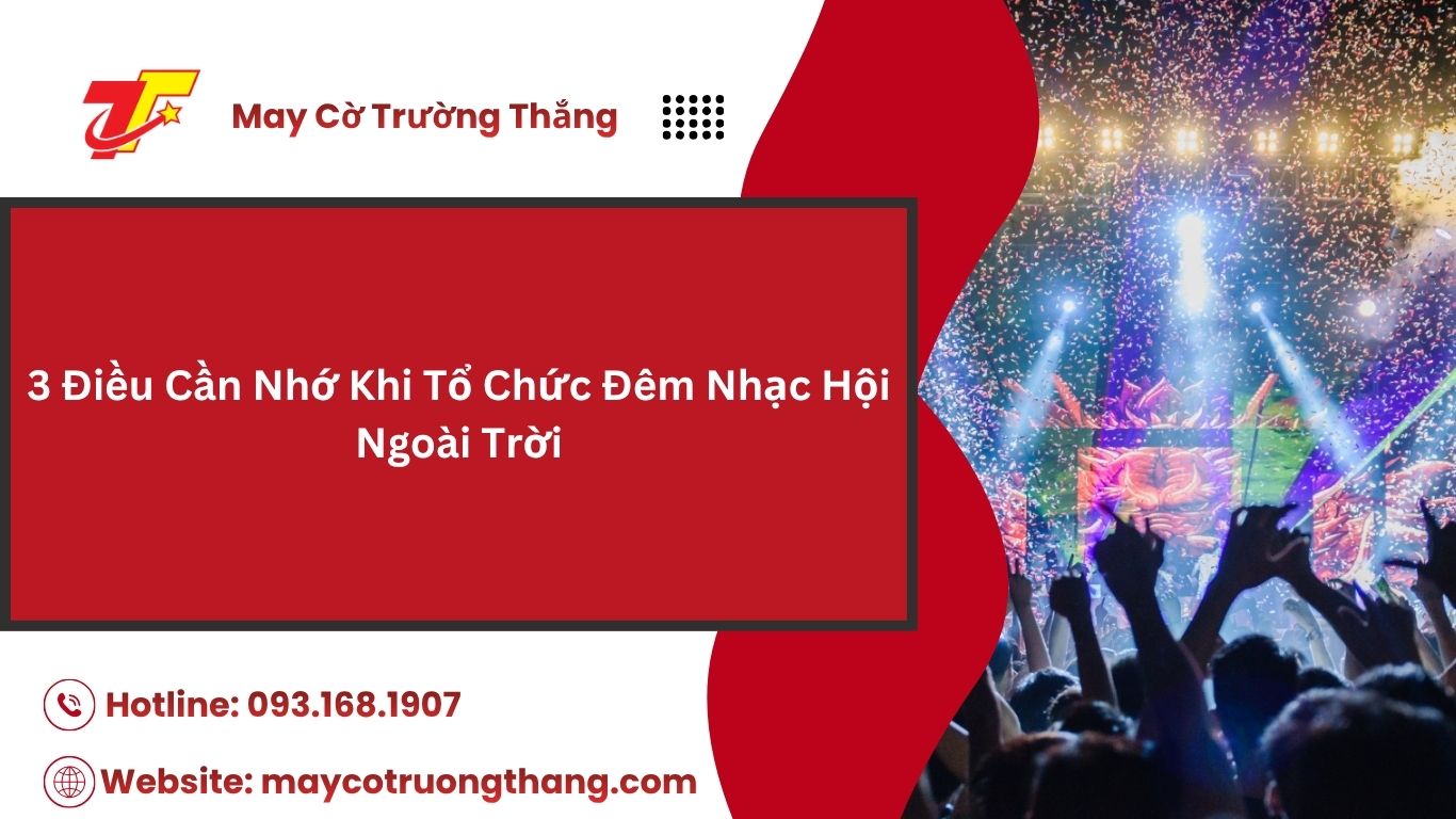 Cách Tổ Chức Đêm Nhạc Hội Ngoài Trời Chuyên NghiệpCách Tổ Chức Đêm Nhạc Hội Ngoài Trời Chuyên Nghiệp