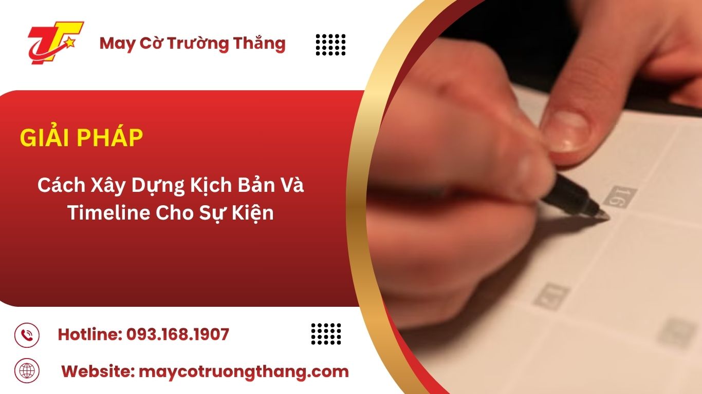 Cách Xây Dựng Kịch Bản Và Timeline Cho Sự Kiện