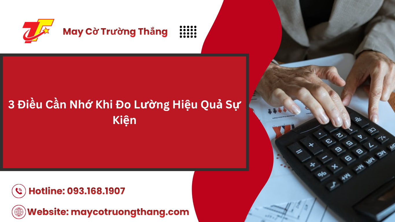 Cách Để Đo Lường Hiệu Quả Sau Một Sự Kiện