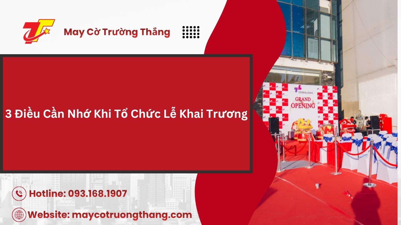 Cách Tổ Chức Lễ Khai Trương Cửa Hàng Chỉnh Chu Nhất
