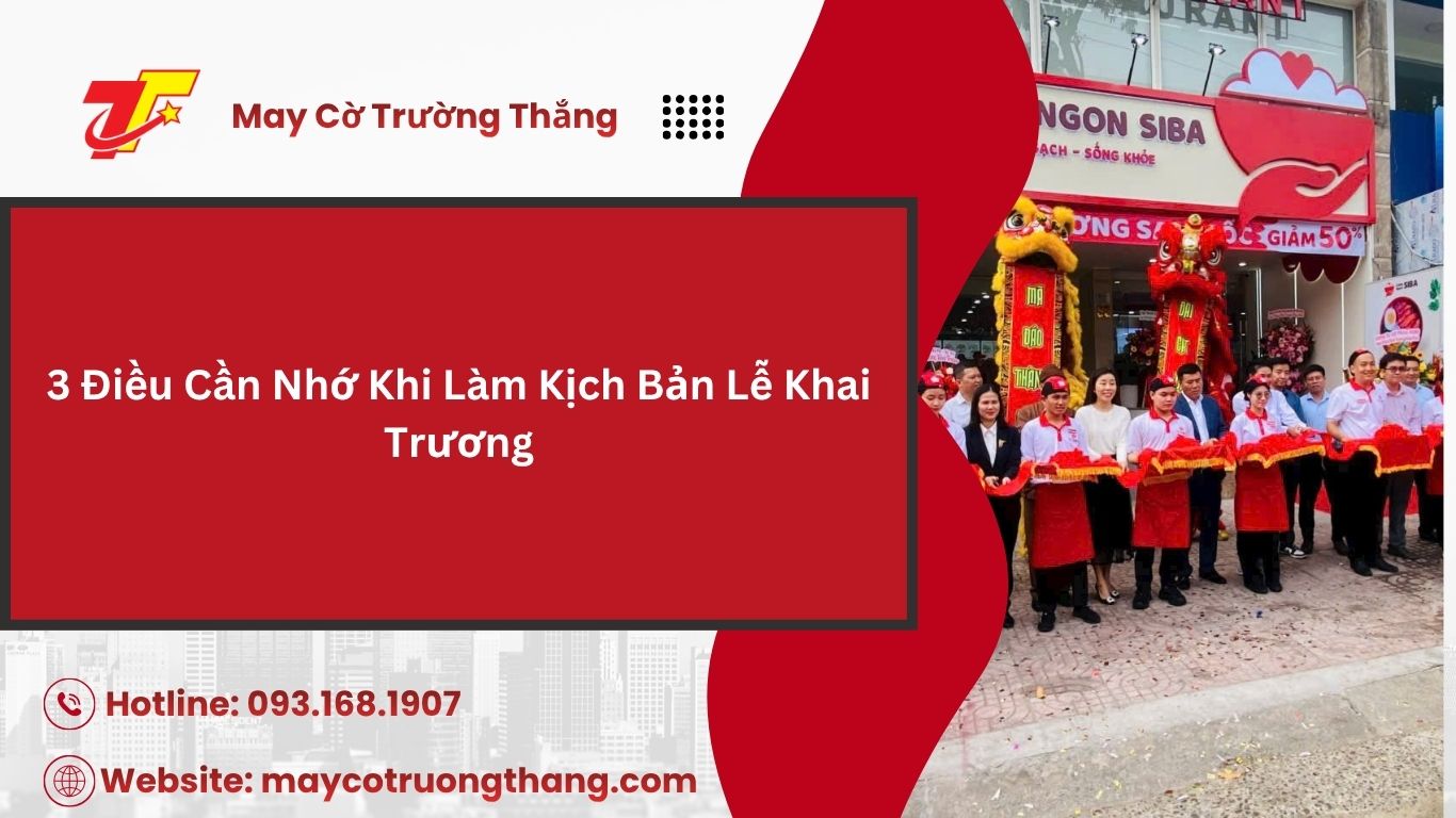 Kịch Bản Chương Trình Lễ Khai Trương Chi Tiết Bao Gồm Những Gì