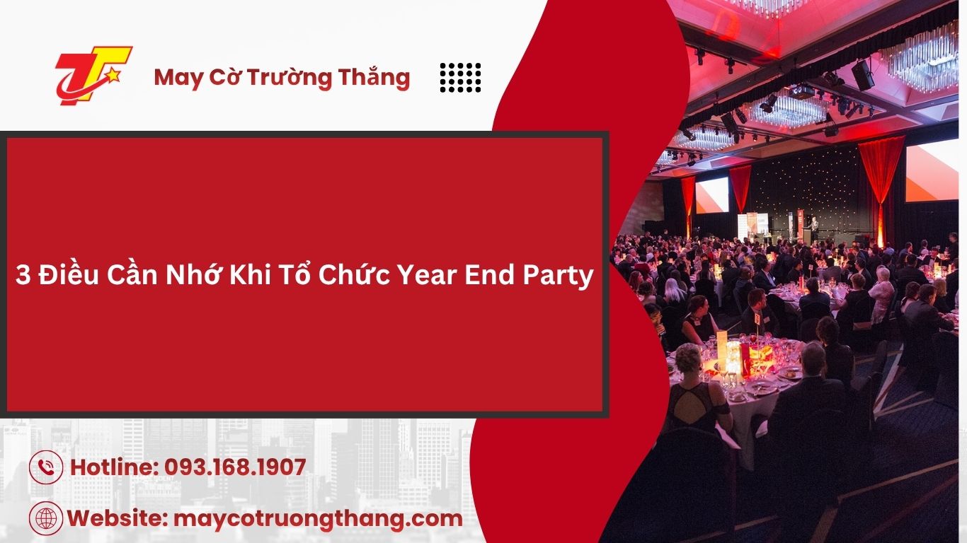 Tổ Chức Year End Party Cho Công Ty Cần Chuẩn Bị Gì