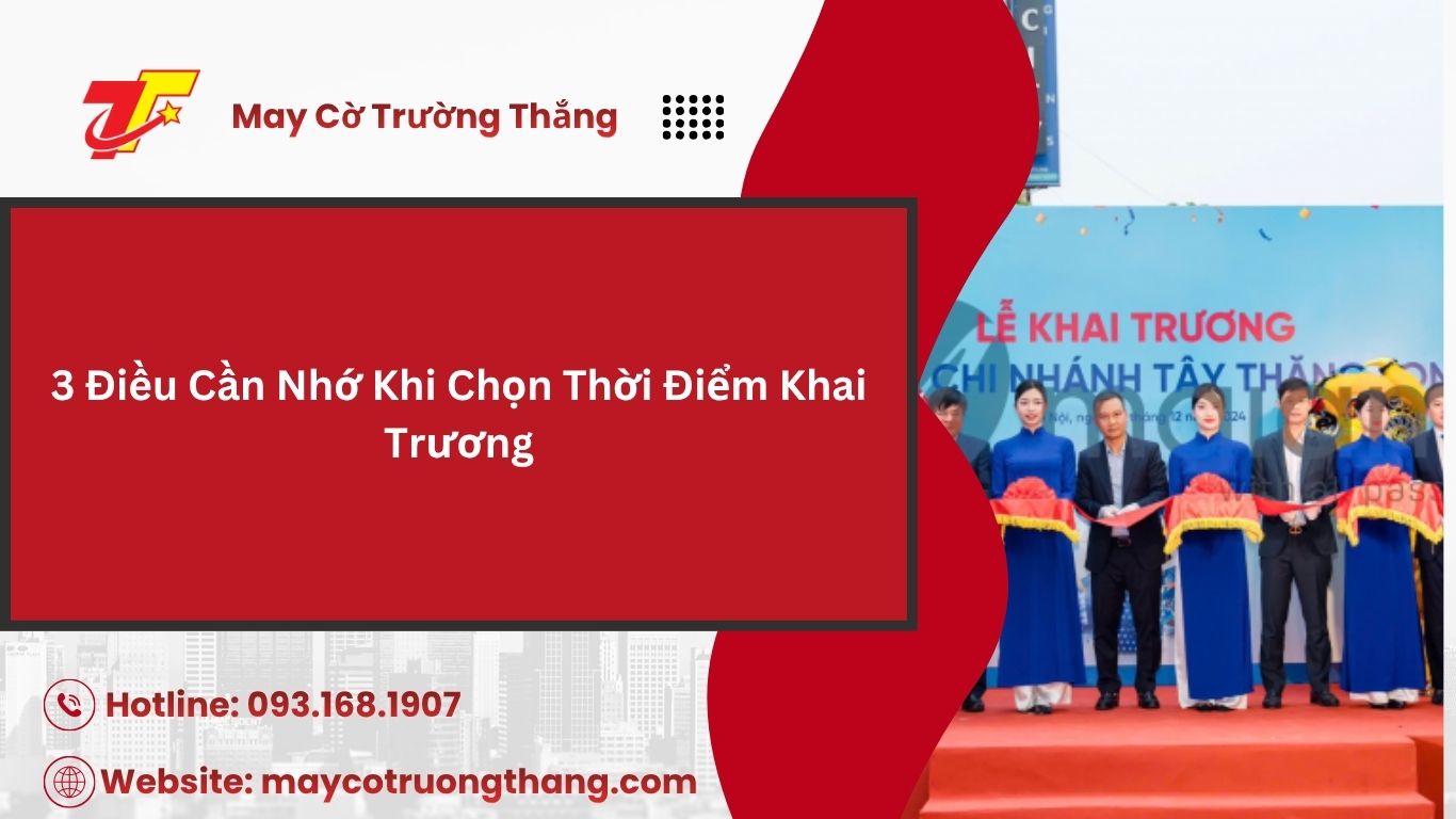  Nên Tổ Chức Khai Trương Vào Thời Điểm Nào Để Đông Khách
