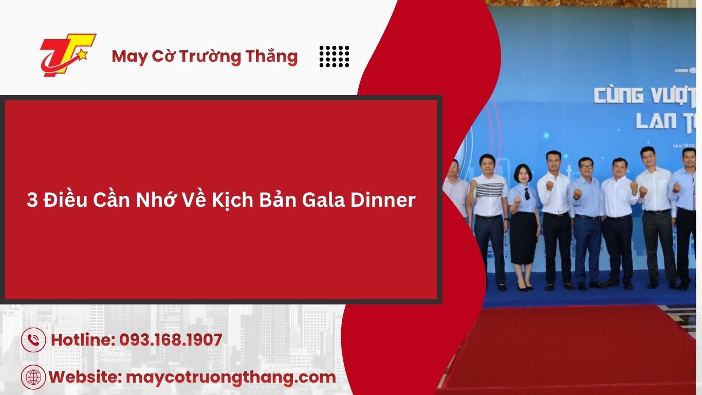 Cách Làm Kịch Bản Chương Trình Gala Dinner Cuối Năm Ấn Tượng